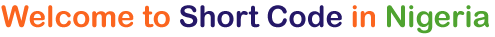 Welcome to Short Code Provider in Nigeria